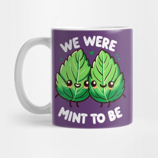 We were meant to be Mint Lovers Mug